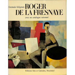 Roger de la Fresnaye - Catalogue raisonné