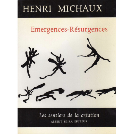 Emergences-Résurgences - Henri Michaux