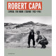 Robert Capa : l'oeuvre 1930 - 1954