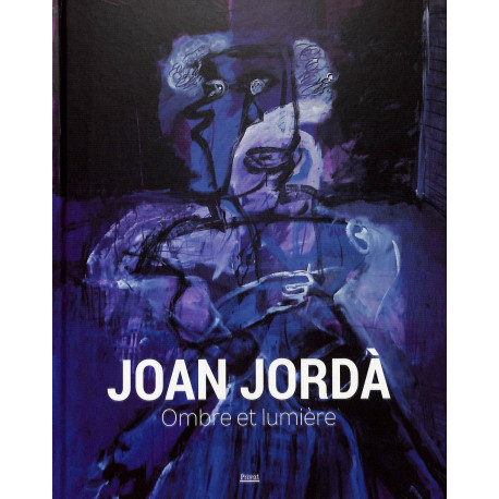 Joan Jordà - Ombre et Lumière