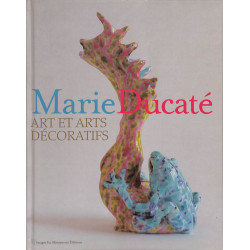Marie Ducaté - Art et Arts Décoratifs