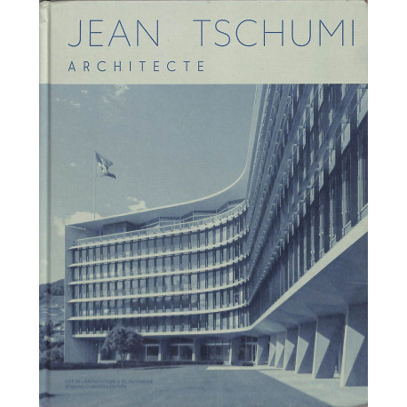 Jean Tschumi Architecte