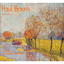 Paul Baum (1859-1932): Ein Leben als Landschaftsmaler (German Edition)