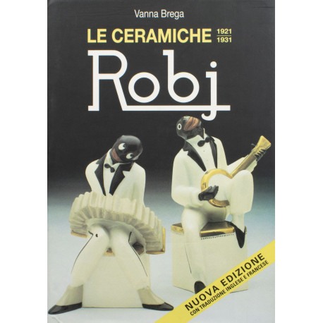 Le ceramiche Robj 1921-1931