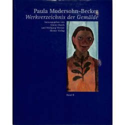 Paula Modersohn-Becker 1876 - 1907. Werkverzeichnis der Gemälde. 2 Bände.