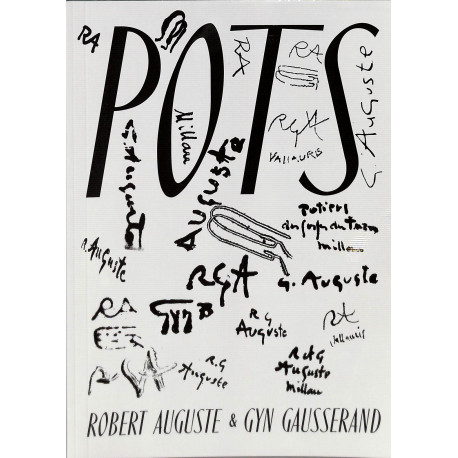 Pots - Robert Auguste & Gyn Gausserand