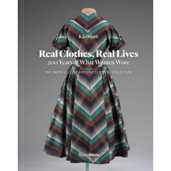 Real Clothes, Real Lives: 200 Years of What Women Wore