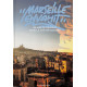 Marseille envahit - 20 ans de graffiti dans la cité phocéenne