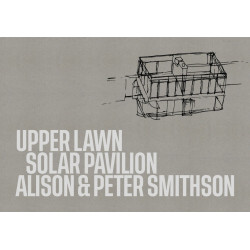 Upper Lawn solar pavilion, Alison & Peter Smithson