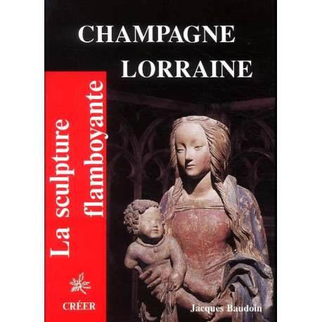 Champagne Lorraine Flamboyantes
