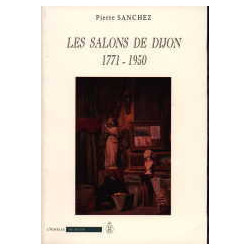 Les salons de Dijon 1771 - 1950