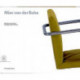 Mies van der Rohe furniture & architecture