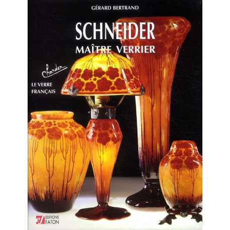 Schneider - Maitre Verrier