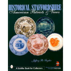 Historical Stafforfshire américan patriots & views (2° édi)