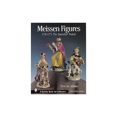 Meissen figures 1730-1775 the kaendler period ( porcelaines de Meissen )