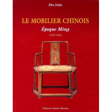 Le mobilier chinois - Epoque Ming, Epoque Qing -  2 volumes