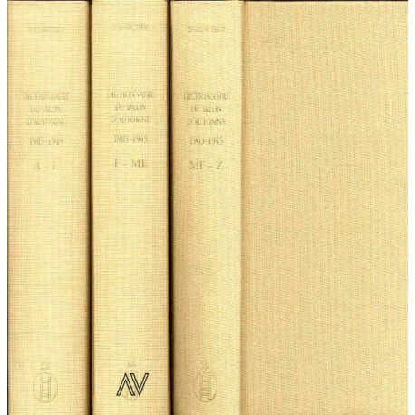Dictionnaire du salon d'automne en 3 volumes 1903-1945