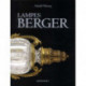 Lampes Berger plus de cent ans d'histoire (1898-2008)