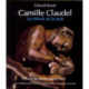 Camille Claudel-le Miroir Et La Nuit - Preface De Reine-marie Paris