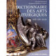 Dictionnaire des arts liturgiques XIX°  XX° siècle